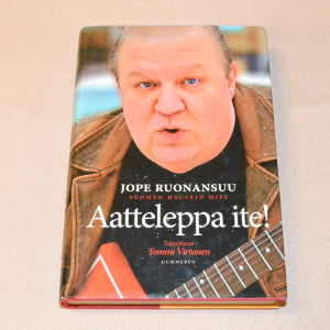 Jope Ruonansuu Aatteleppa ite!